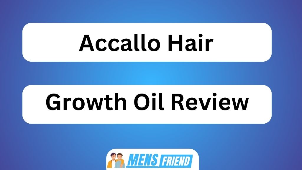 Accallo Hair Growth Oil Review