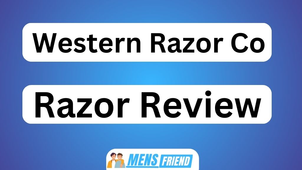Western Razor Co Razor Review