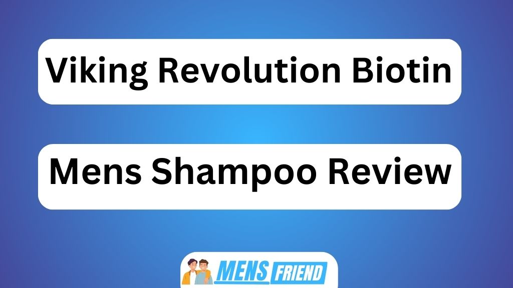 Viking Revolution Biotin Mens Shampoo Review